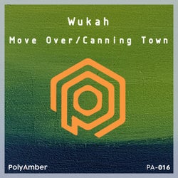 Move Over / Canning Town