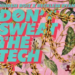 EDMUP - DON'T SWEAT THE TECH