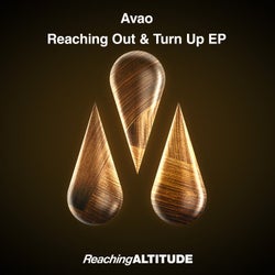 Reaching Out & Turn Up EP
