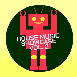 House Music Showcase Vol. 2