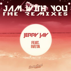 Jam With You - The Remixes