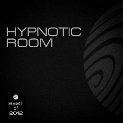Hypnotic Room (Best of 2012)