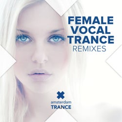 Female Vocal Trance - Remixes