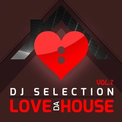 Love Da House - Vol. 7