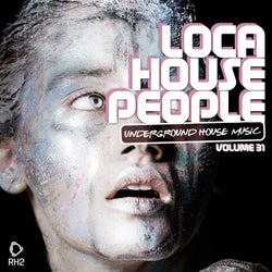 Loca House People Volume 31