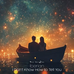 I Don't Know How to Tell You