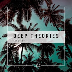 Deep Theories, Issue 26