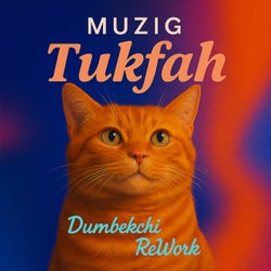 Tukfah (Dumbekchi ReWork)