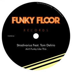 Ain't Funky Like This (Feat. Tom Delirio)