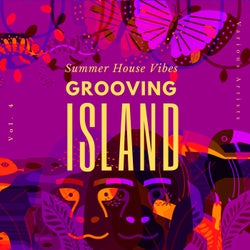 Grooving Island (Summer House Vibes), Vol. 4