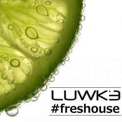 LUWKE - #freshouse - 14th November 2013