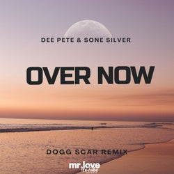 Over Now (Dogg Scar Remix)