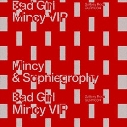 Bad Girl (Mincy VIP) ([Extended Mix])