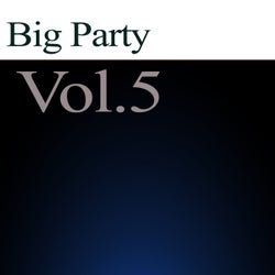 Big Party, Vol.5
