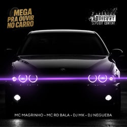 MEGA PRA OUVIR NO CARRO