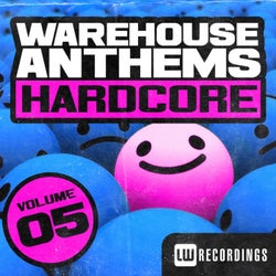 Warehouse Anthems: Hardcore, Vol. 5