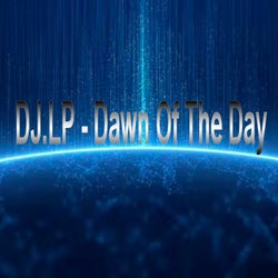 Dawn of the Day