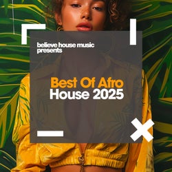 Best Of Afro House 2025