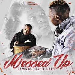 Messed Up (feat. Boetzo)