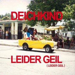 Leider Geil (Leider Geil) [Remix EP]