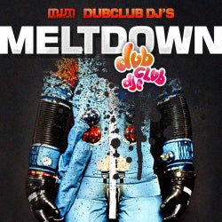 Dubclub DJ's Meltdown