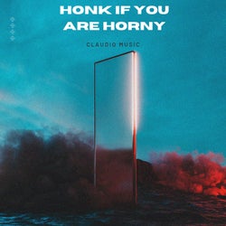 Honk if you are Horny