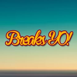 Breaks YO!