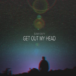 Get Out My Head