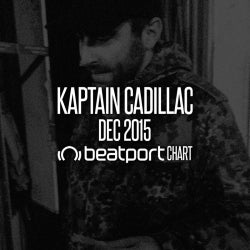 KAPTAIN CADILLAC - DECEMBER 2015 CHART