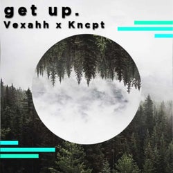 Get Up. (Kncpt Remix)