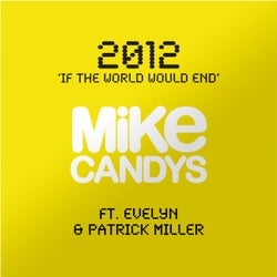 2012 (If the World Would End) [Polar Mixes]