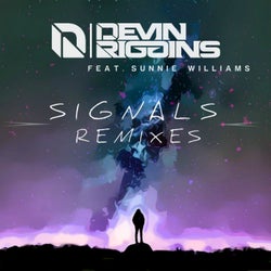Signals (feat. Sunnie Williams) [Remixes]