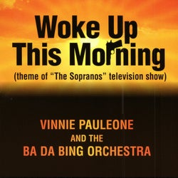 The Sopranos Theme - Woke Up This Morning