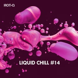 Liquid Chill, Vol. 14