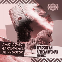 Tears of An African Woman (Afro Mix)