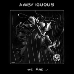 Amby Iguous "We Are" EP