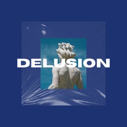 Delusion