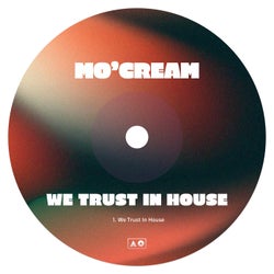 We Trust In House
