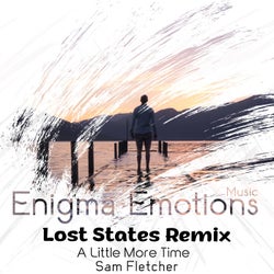A Little More Time (Lost States Remix)