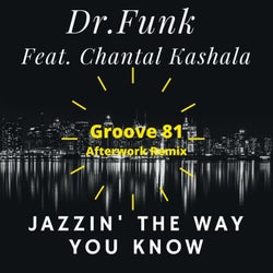 Jazzin' the Way You Know (Groove 81 Afterwork Remix)
