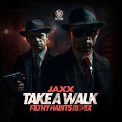 Take A Walk (Filthy Habits Remix)