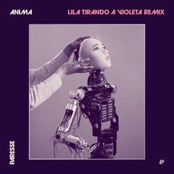 Anima (Lila Tirando a Violeta Remix)