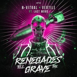 Renegades Till The Grave - Extended Mix