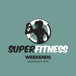Weekends (Workout Mix)