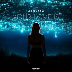 Your Love Is All I Need (Extended Mix)