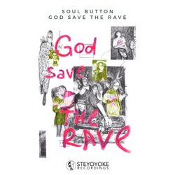 God Save The Rave