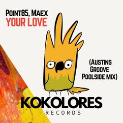 Your Love (Austins Groove Remix)