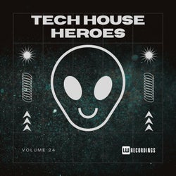 Tech House Heroes, Vol. 24