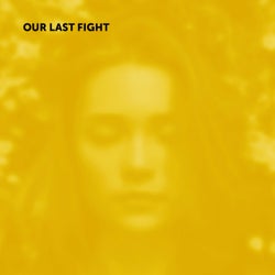 Our Last Fight