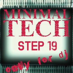 Minimal Tech, Step 19 (Only for DJ)